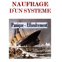 NAUFRAGE D'UN SYSTEME, J....