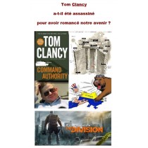 TOM CLANCY A-T-IL ÉTÉ...