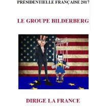 LE GROUPE BILDERBERG DIRIGE...