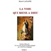 LA VOIE QUI MENE A DIEU, de...