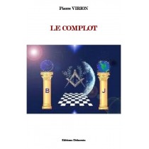 LE COMPLOT, Pierre Virion