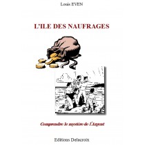 L’ILE DES NAUFRAGES, Louis...