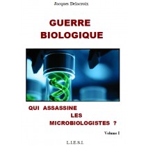 GUERRE BIOLOGIQUE - Qui a...