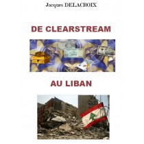 DE CLEARSTREAM AU LIBAN, J....